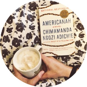 Americanah by Chimamanda Ngozi Adichie