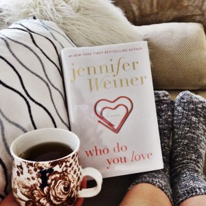 Who Do You Love by Jennifer Weiner 