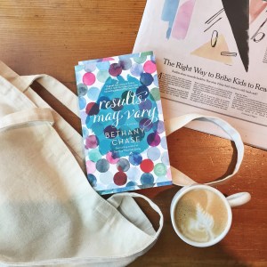 Results May Vary by Bethany Chase